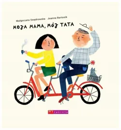 moja-mama-moj-tata-malgorzata-swedrowska