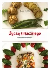 zycze-smacznego-rodzinna-kuchnia-doroty-dorota