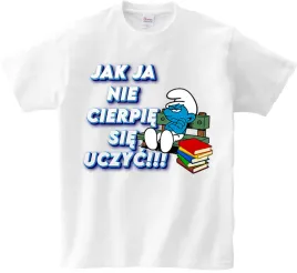 koszulka-t-shirt-nie-cierpie-sie-uczyc-smerfy-producent
