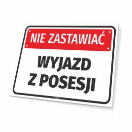 tabliczka-nie-zastawiac-wyjazd-z-posesji-30x21cm