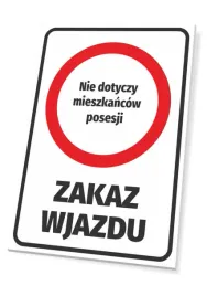 tabliczka-zakaz-wjazdu-nie-dotyczy-mieszkancow-posesji-105x15cm