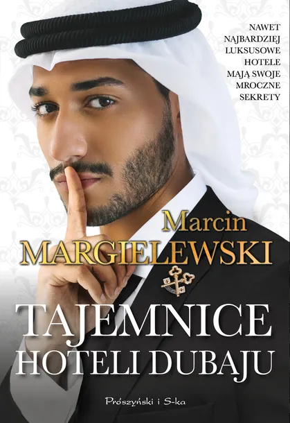 tajemnice-hoteli-dubaju-autor-marcin-margielewski
