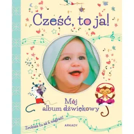 czesc-to-ja-moje-pierwsze-slowa-moj-album-dzwiekowy