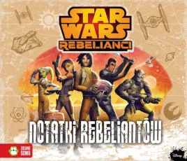 ksiazka-star-wars-rebelianci-notatki-rebeliantow-zielona-sowa