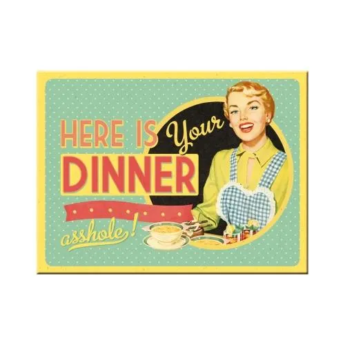 magnes-na-lodowke-here-is-your-dinner