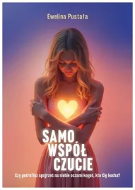 samowspolczucie-czy-potrafisz-spojrzec-na-siebie-ewelina-pustala