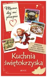 kuchnia-swietokrzyska-mamo-daj-mi-przepis
