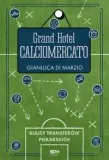 grand-hotel-calciomercato-stan-nowy