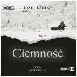ciemnosc-jozef-karika-audiobook