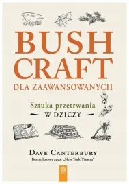 bushcraft-dla-zaawansowanych-sztuka-przetrwania-dave-canterbury