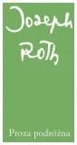 proza-podrozna-joseph-roth