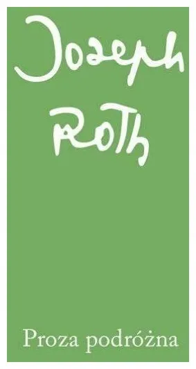 proza-podrozna-joseph-roth
