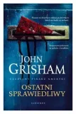 ostatni-sprawiedliwy-john-grisham