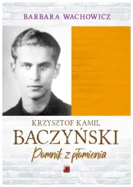 krzysztof-kamil-baczynski-pomnik-z-plomienia-