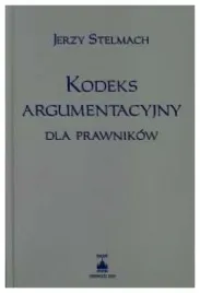 kodeks-argumentacyjny-dla-prawnikow-j-stelmach