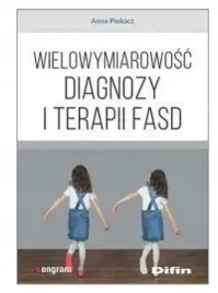 wielowymiarowosc-diagnozy-i-terapii-fasd-anna