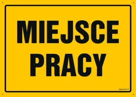 tablica-oa059-miejsce-pracy-350x250-mm-bn-plyta-zolta-06mm