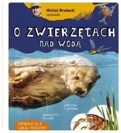 michal-brodacki-opowiada-o-zwierzetach-nad-woda
