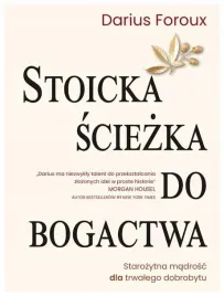 stoicka-sciezka-do-bogactwa-darius-foroux