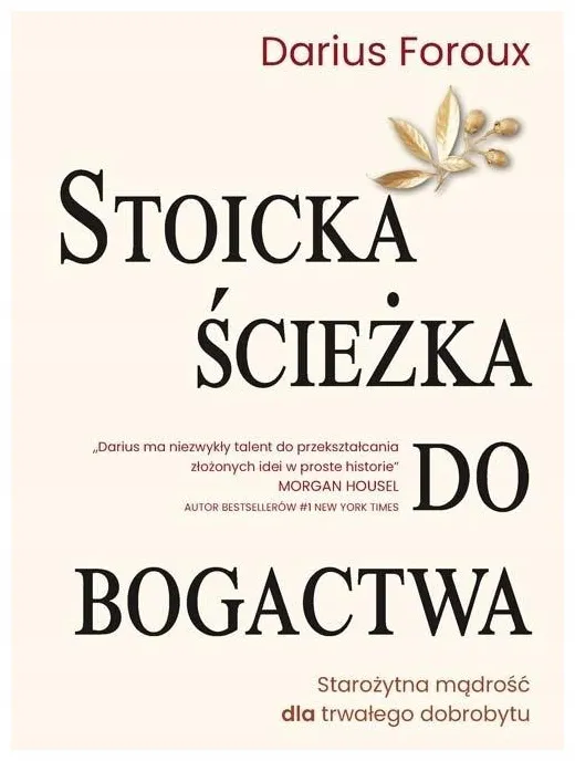stoicka-sciezka-do-bogactwa-darius-foroux