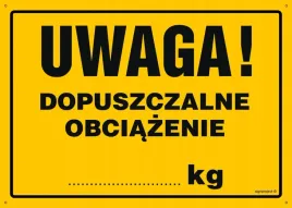 tablica-oa139bn-uwaga-dopuszczalne-obciazenie-350x250mm-plyta-zolta-06mm