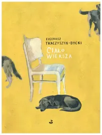 cialo-wiersza-tkaczyszyn-dycki-eugeniusz