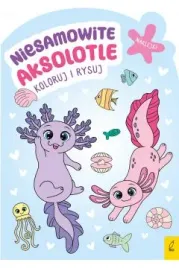 ksiazeczka-koloruj-i-rysuj-niesamowite-aksolotle