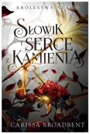 slowik-i-serce-z-kamienia-carissa-broadbent