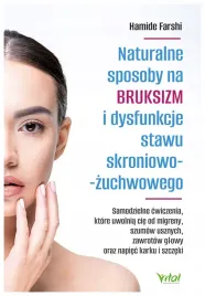 naturalne-sposoby-na-bruksizm-i-dysfunkcje-stawu