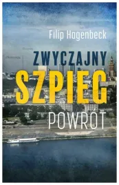 zwyczajny-szpieg-powrot-filip-hagenbeck