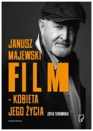 turowska-janusz-majewski-film-kobieta-jego