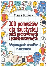 100-pomyslow-dla-nauczycieli-szkol-podstawowych-i-ponadpodstawowych-