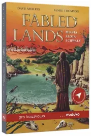 fabled-lands-miasta-zlota-i-chwaly-gra-ksiazkowa