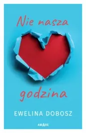 nie-nasza-godzina-ewelina-dobosz