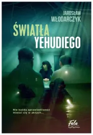 swiatla-yehudiego-jaroslaw-wlodarczyk