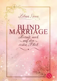 ksiazka-blind-marriage-heirate-mich-auf-den-ersten-blick