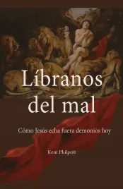 ksiazka-libranos-del-mal-como-jesus-echa-fuera-demonios-hoy