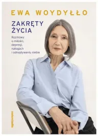 zakrety-zycia-rozmowy-o-milosci-ewa-woydyllo