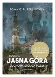 jasna-gora-duchowa-stolica-polski-biografia