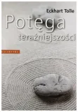 potega-terazniejszosci-tolle-eckhart