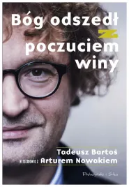 bog-odszedl-z-poczuciem-winy-t-bartos-a-nowak