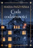 cuda-codziennosci-maria-paszynska-stan-nowy