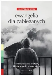 rosik-ewangelia-dla-zabieganych-czyli-rozwazania