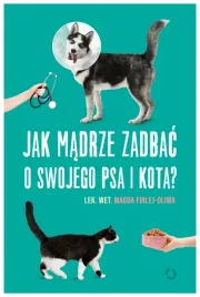 jak-madrze-zadbac-o-swojego-psa-i-kota