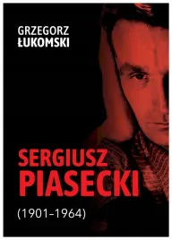 sergiusz-piasecki-19011964-grzegorz-lukomski