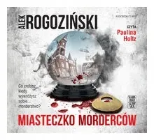 cd-mp3-miasteczko-mordercow-alek-rogozinski