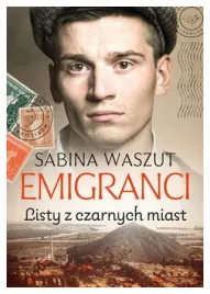 emigranci-listy-z-czarnych-miast-sabina-waszut