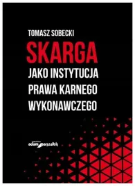 skarga-jako-instytucja-prawa-karnego-wykonawczego