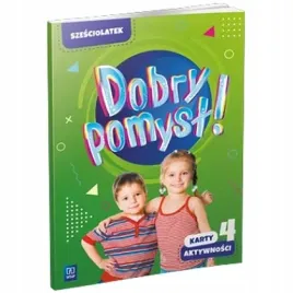 dobry-pomysl-szesciolatek-karty-aktywnosci-cz-4-wsip