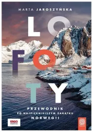 lofoty-przewodnik-po-najpiekniejszym-zakatku-norwe